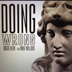 DOIN WRONG RogerDeem Ft MontMilllions