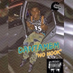 Danta MBM “No Hook” (Official Audio)