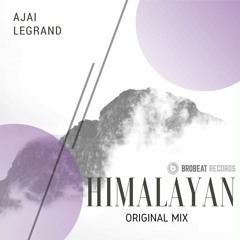 Himalayan Ajai legrand Original Mix