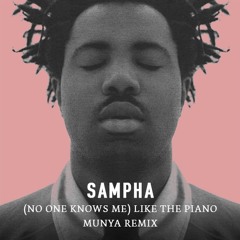 Sampha - (No One Knows Me) Like The Piano (MUNYA Remix)