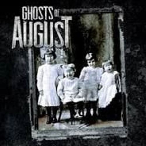 Ghosts Of August – The Crutch
