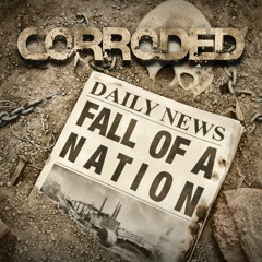 CORRODED - Fall Of A Nation