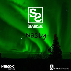 Sash_S - Nasty (Original Mix)(OUT NOW)