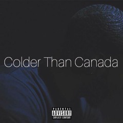 1030 Nellz - COLDER THAN CANADA ( PROD BRAVESTAR )