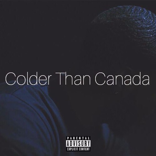 stream-1030-nellz-colder-than-canada-prod-bravestar-by-1030-nellz