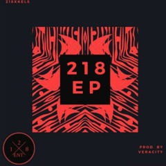 218xKels- Everyday Im Gon' Grind