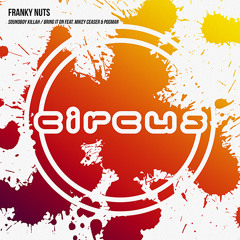 Franky Nuts - Soundboy Killah / Bring It On Feat. Mikey Ceaser And P0gman