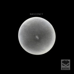 Nascency