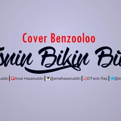 D'Facto - Isnin Bikin Bitin (Cover Benzooloo)