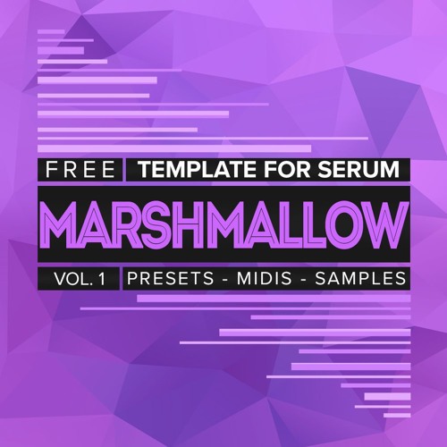 Free Marshmallow Template For Serum (Future Bass Marshmello Style)