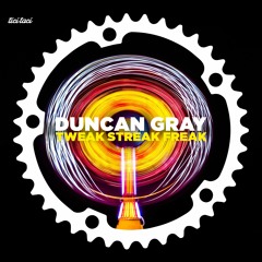 Duncan Gray - Streak  - Clip