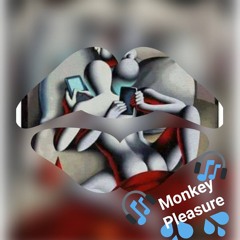 2017 Monkey Pleasure