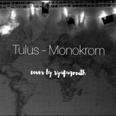 Tulus - Monokrom (cover)