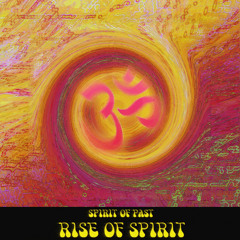 Spirit of Past - Rise of Spirit