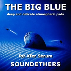 Serum - The Big Blue Preview