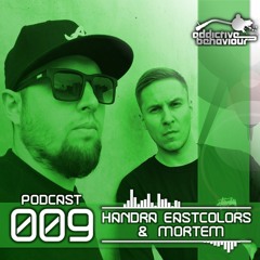 AB Podcast 009 with HANDRA, EASTCOLORS & MORTEM