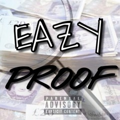 Eazy - Proof