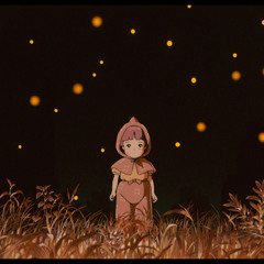 grave of the fireflies.