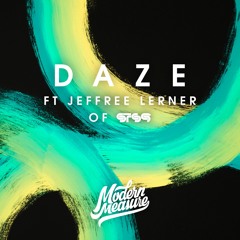 Daze (feat. Jeffree Lerner Of STS9)