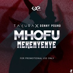 Mhofu Mekenyenye - Takura x Donny