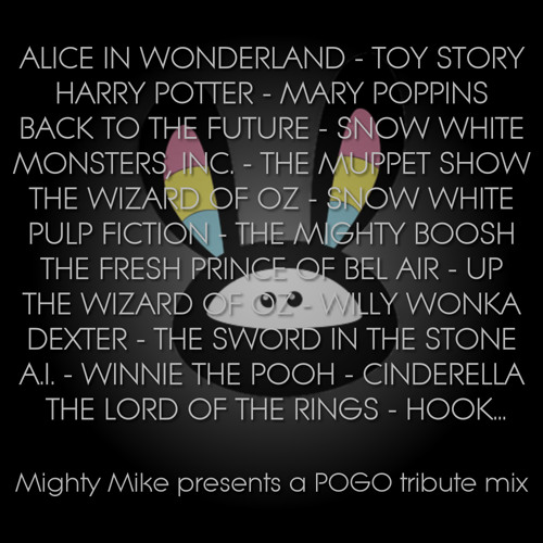 Mighty Mike - The POGO Tribute Mix (2h15) (2016)