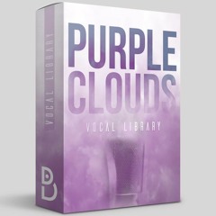 PURPLE CLOUDS (Prod. By DopeBoyz)