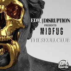 Midfug - The skull club exclusive on EDM|D