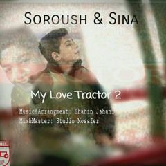 Soroush Ft Sina Tractor2