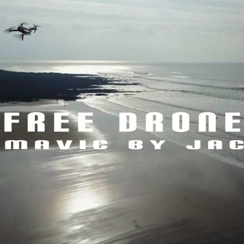 Stream Mavic Free Drone Music by Jack._.Parry | Listen online for free on  SoundCloud