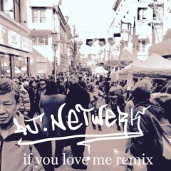 If You Love Me Remix