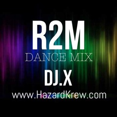 R2M Dance Mix BY DJX