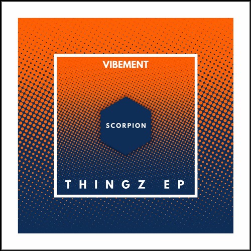 SCORPION [THINGZ EP] [OUT NOW!] [BUY = FREE]