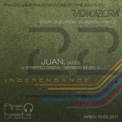 Independance #22@RadiOzora 2017 February | Juan. Exclusive Guest Mix