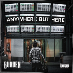 Burden- For Tomorrow (prod by YGP)