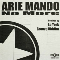No More (Groove Riddim Fuckin Deep Remix) - FREE DOWNLOAD -