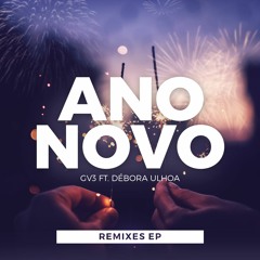 "Ano Novo" Remixes EP (Preview) full listen on youtube.com/GV3Oficial