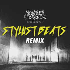 Monster Florence - Resourceful (Stylust Remix)
