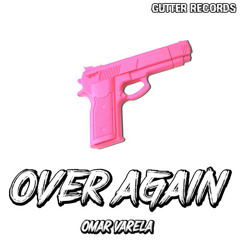 Omar Varela - Over Again (sØlisk Remake)