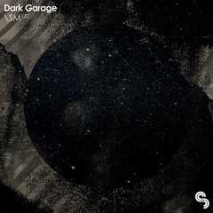 SM120 - Dark Garage - Full Demo