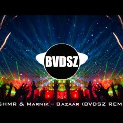 KSHMR & Marnik - Bazaar (BVDSZ REMIX)