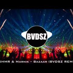 KSHMR & Marnik - Bazaar (BVDSZ REMIX)