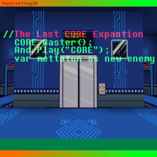 The Last Core Expantion - Core Remix