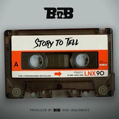 B.o.B - Story To Tell