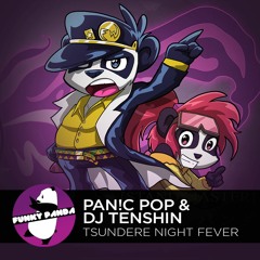 French HOUSE | Pan!c Pop & DJ Tenshin - Tsundere Night Fever