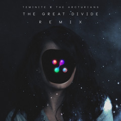 Rebecca Black - The Great Divide (Teminite & The Arcturians Remix) *FREE DL*