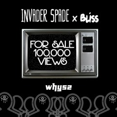 Invader Spade & Bliss - Views on 100k (Joe Walker Radio Rip)