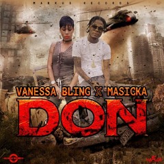 vanessa bling ft. masicka -Don [Explicit]
