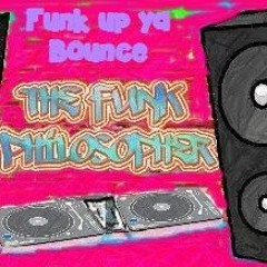 Funk Up 'Ya' Bounce