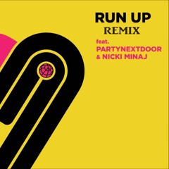 PartyNextDoor Ft Nicki Minaj - Run Up - Remix By Dj Orly La Nevula