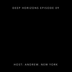 Deep Horizons Radio - EP09